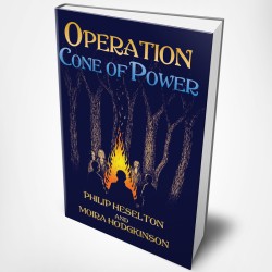 Philip Heselton & Moira Hodgkinson - Operation Cone of Power - Hardback