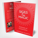 Jonathan Argento - Sigils for Magic - Techniques of Transformation